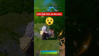 Lets Get Him On The Mic.