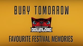 Bury Tomorrow&#39;s Festival Memories | Ticketmaster UK