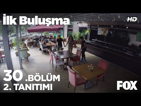 İlk Buluşma 30. Bölüm 2. Tanıtımı