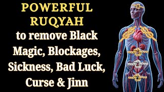 Download Lagu Ruqyah to remove Black Magic, Blockages, Sickness, Bad Luck, Curse \u0026 Jinn MP3