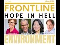 Environment :Hope in Hell with Bill McKibben, Nicole Itano and Jonathon Porritt