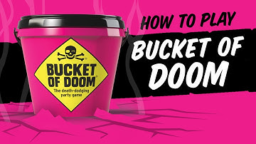 How to play: Bucket of Doom - The Death Dodging Party Game