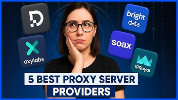 Top 5 Best Proxy Server Providers (2025) Bright Data Vs Decodo Vs Soax Vs Oxylabs Vs IPRoyal