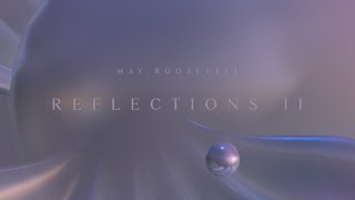 May Roosevelt - Reflections II