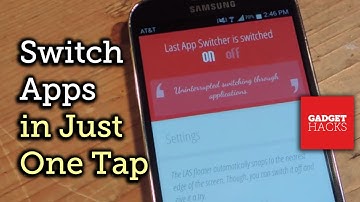 Switch Back & Forth Between Your Two Most Recent Apps in a Flash - Android [How-To]