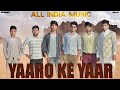     yaaro ke yaar full songnew song 2022  bijnor song all india music mvs