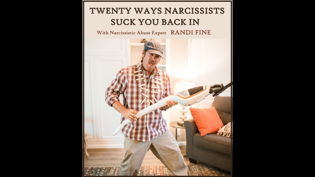 Twenty Ways Narcissists Suck You Back In (Hoovering) - YouTube