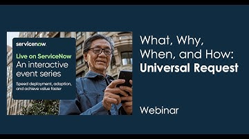 What, Why, When, and How: Universal Request