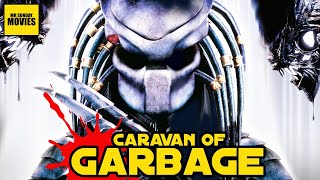 Alien VS Predator  Caravan Of Garbage