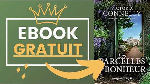 Les Parcelles du bonheur - Victoria Connelly - Ebo...
