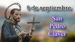 San Pedro Claver 9 De Septiembre - Santo Del Día