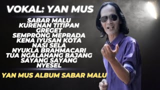 Yan Mus Album Sabar Malu