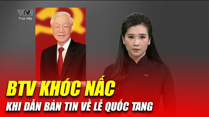 BTV Khánh Trang nghẹn ngào dẫn bản tin về lễ Quốc tang Tổng Bí thư Nguyễn Phú Trọng