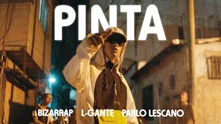 Pinta  LGante x Bizarrap ft. Pablo Lescano (El Marginal)