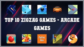 Top 10 Zigzag Games Android Games