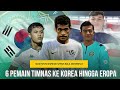 “Diajak Langsung STY ke Luar Negri” 6 Pemain Timnas yang Bisa Bermain di Pentas Asia dan Eropa