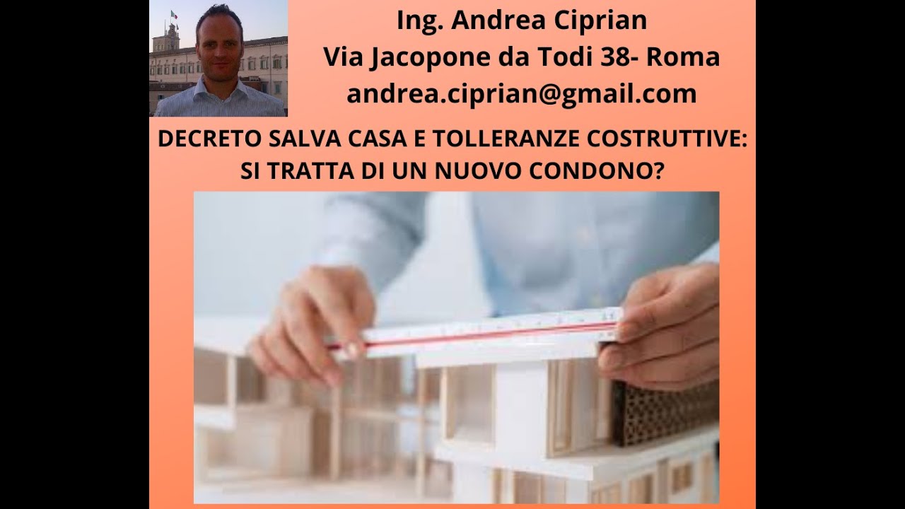 Decreto Salva Casa e Tolleranze Costruttive: E' un Nuovo Condono Edilizio?