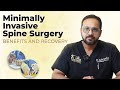 Minimally Invasive Spine Surgery: Benefits and Recovery | Dr Zahir | Spine Surgery #spinedoctor
