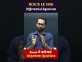 🔥 BCECE LE 2026 | Differential Equations | Exam में आने वाले Important Questions #bceceleexam
