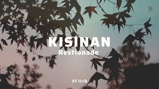 Kisinan Acoustic Cover - Restianade || lirik lagu