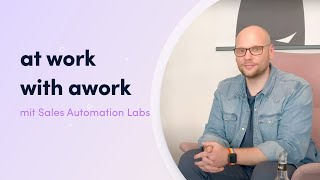 at work with awork: So arbeitet Sales Automation Labs mit awork