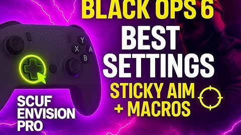 🔥 INSANE Black Ops 6 Warzone Season 6 Settings for STICKY AIM + YY Macros (SCUF Envision Pro Setup)