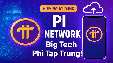 🔥Pi Network: Bí Mật Đằng Sau Big Tech Phi Tập Trung Đầu Tiên Của Thế Giới!