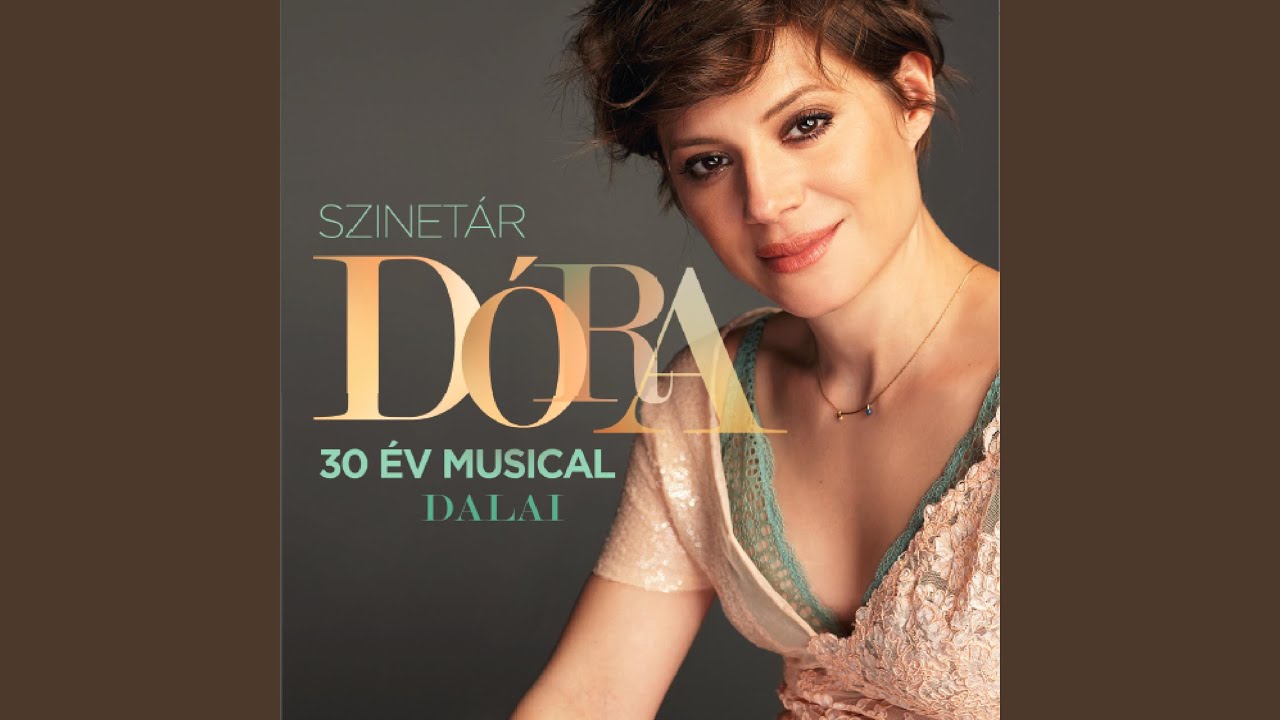 Valahol vár egy hely (West Side Story - Maria 1995 Szolnoki Szigligeti Színház, Akárkié...