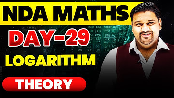 NDA Maths: Logarithm 🤩 NDA 2025 Maths Logarithm  ✔️ NDA Maths Questions