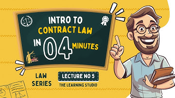 Contract Law Explained | Basics of Contract Law for Beginners (Law Series Ep. 5) | Law Series