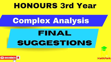 Complex Analysis Final Chapter|| Honours 3rd Year