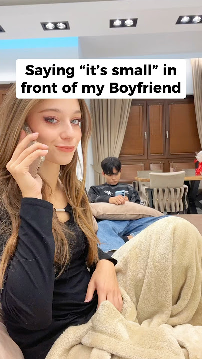 Saying “it’s small” prank on my Boyfriend