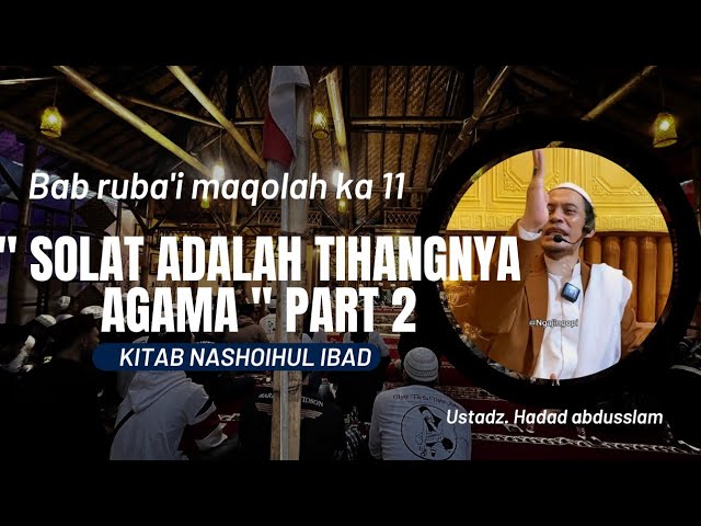 BAB RUBAI MAQOLAH 11  HAKEKAT SHOLAT  PART 2 KITAB NASHOIHUL IBAD class=