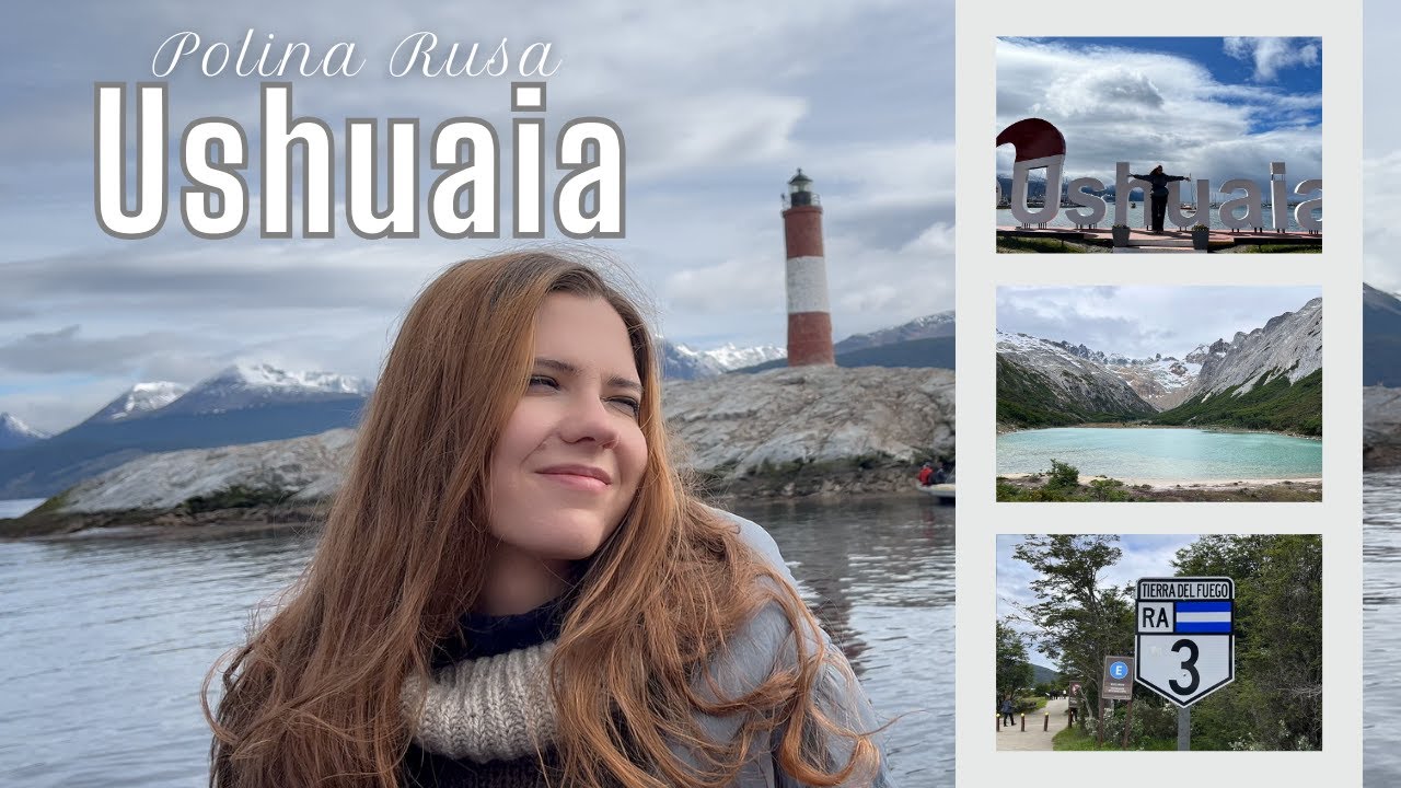 Una Rusa descubre Ushuaia: qué hacer 4 días en el fin del mundo