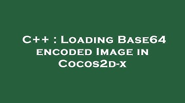 C++ : Loading Base64 encoded Image in Cocos2d-x