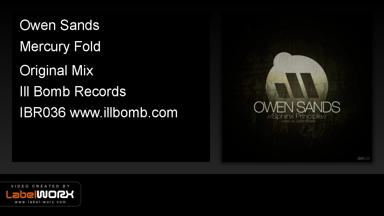 Owen Sands - Mercury Fold (Original Mix) [Ill Bomb Records] - YouTube