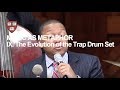 Wynton at Harvard, Chapter 9: The Evolution of the Trap Drum Set