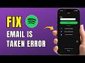 Spotify “Account Has Been Taken Over” Fix | Email Already Taken Error (2026)