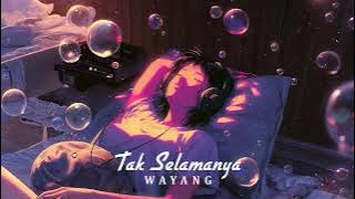 Tak Selamanya - Wayang (Cover Alternatif Rock)