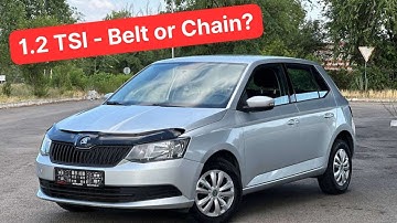 Skoda Fabia 1.2 TSI timing chain or belt