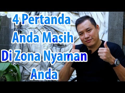 Video: Mengapa Keluar Dari Zona Nyaman Anda