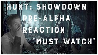 HUNT : Showdown REACTION to Pre-Alpha Gameplay *MUST SEE*