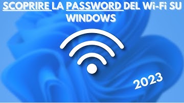 Come trovare la tua password WiFi Windows 11 WiFi gratuito e facile [Tutorial 2023] ITA