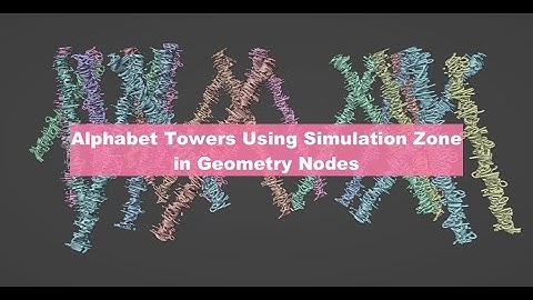 LIVENODING Alphabet Tower Using Simulation Zone in Blender Geometry Nodes