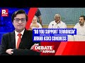 Do You Support Terrorism? Arnab Demands Answer From Congress On Repeal UAPA Proposal | The Debate