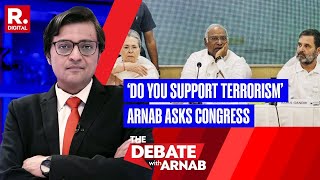 Do You Support Terrorism? Arnab Demands Answer From Congress On Repeal UAPA Proposal | The Debate