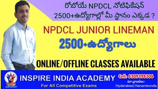 NPDCL || JUNIOR LINEMAN 2500 POSTS  ||  Inspire India Academy  6309398306