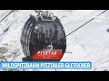 Skigebiet Pitztaler Gletscher: Fahrt mit der Wildspitzbahn