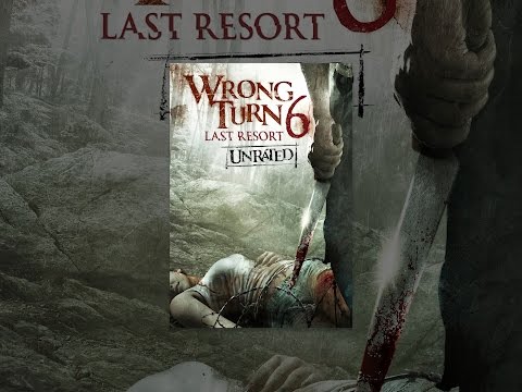 Wrong Turn 6: Last Resort Unrated