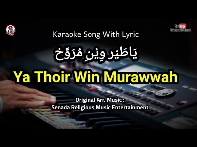 Ya Thoir Win Murawwah Karaoke versi hadroh modern class=